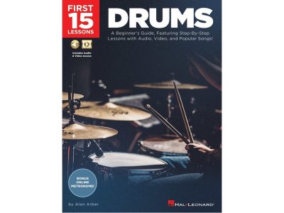 FIRST 15 LESSONS DRUMS BK/OLM | Hal Leonard