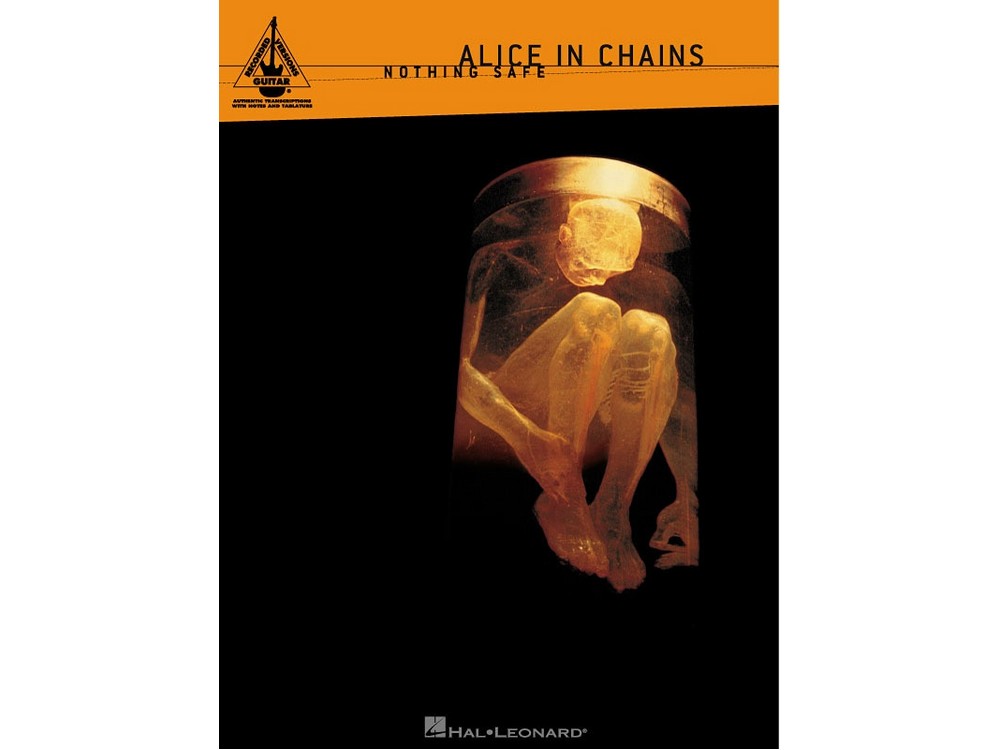 ALICE IN CHAINS - NOTHING IS SAFE GUITAR TAB | Hal Leonard